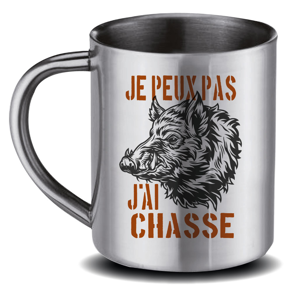 MUG INOX Peux Pa J'Ai Chasse